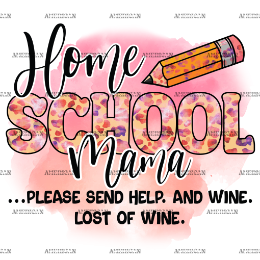 Home School Mama DTF Transfer
