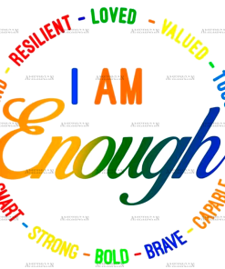 I Am Enough DTF Transfer
