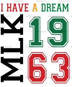 I Have A Dream MLK 1963 DTF Transfer
