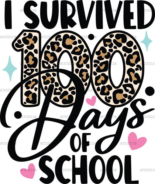 I Survived 100 Days Of School-3 DTF Transfer