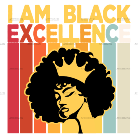 I am Black Excellence-1 DTF Transfer