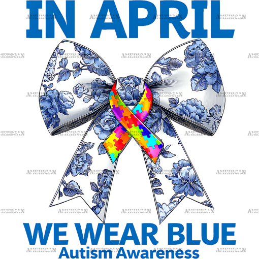 In April We Wear Blue-10 DTF Transfer