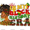 In My Black History Era DTF Transfer