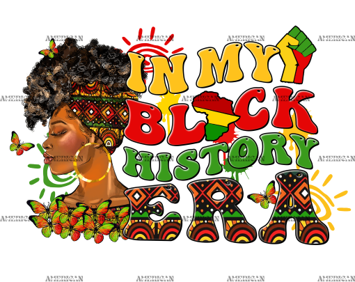 In My Black History Era DTF Transfer