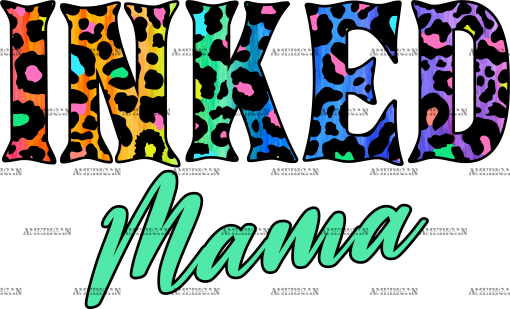 Inked Mama DTF Transfer