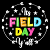 Its Field Day Y'all-1 DTF Transfer