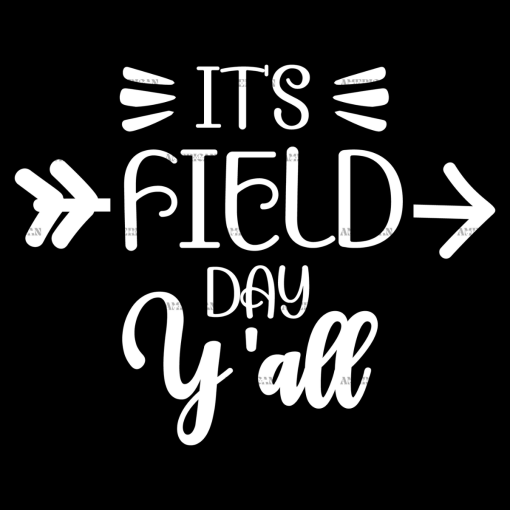 Its Field Day Y'all-2 DTF Transfer