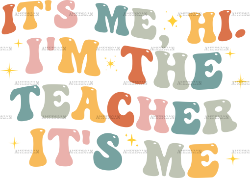 Its Me Hi Teacher DTF Transfer