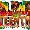 June Teenth Freedom Day DTF Transfer