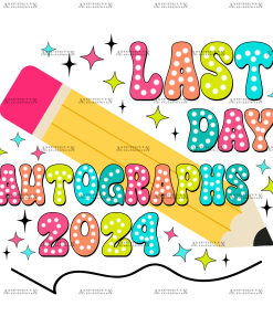 Last Day Autographs DTF Transfer