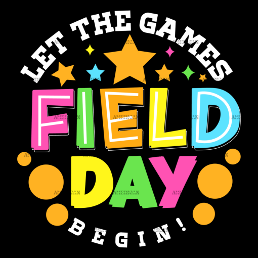 Let The Games Begin Field Day-5 DTF Transfer