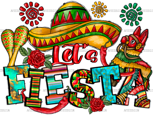 Lets Fiesta-2 DTF Transfer