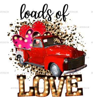 Loads Of Love Truck DTF Transfer