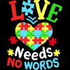 Love Needs No Words-2 DTF Transfer