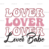 Lover Babe DTF Transfer