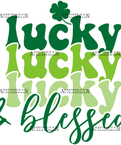 Lucky And Blessed UV DTF Transfer