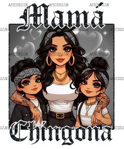 Mama Chingona-1 DTF Transfer