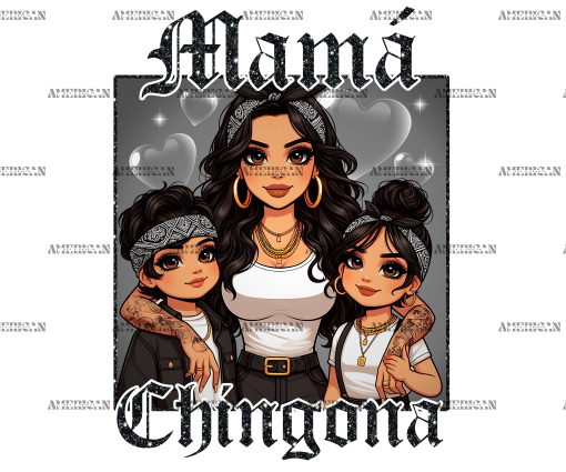 Mama Chingona-1 DTF Transfer