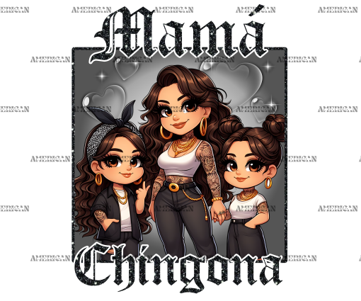 Mama Chingona-2 DTF Transfer