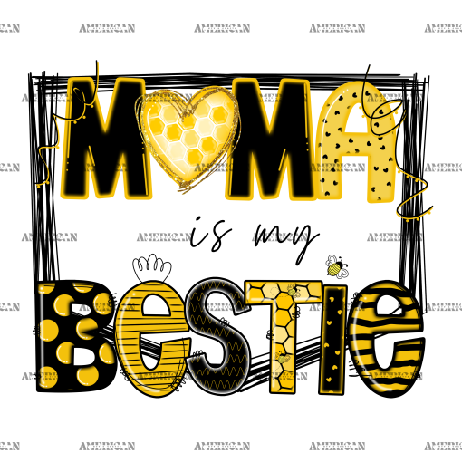 Mama Is My Bestie DTF Transfer