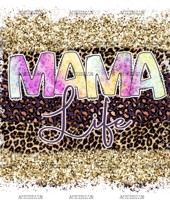 Mama Life Tie Dye DTF Transfer