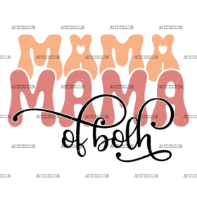 Mama Of Both-1 DTF Transfer