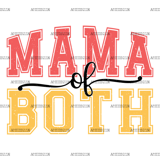 Mama Of Both-2 DTF Transfer