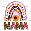 Mama Rainbow DTF Transfer