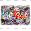 Mama Tie Dye Bolt DTF Transfer