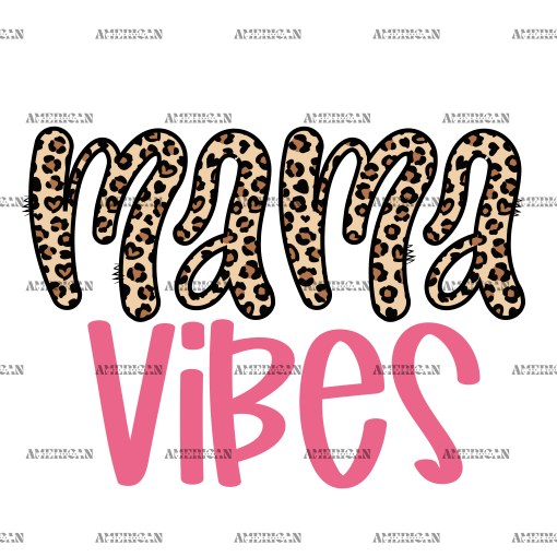 Mama Vibes DTF Transfer