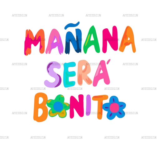 Manana Sera Bonito-3 Dtf Transfer