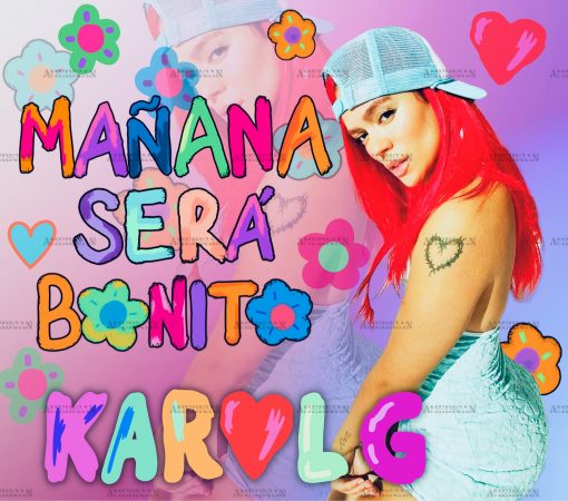 Manana Sera Bonito Karolg Dtf Transfer