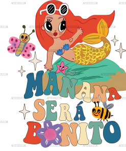 Manana Sera Bonito Mermaid-1 Dtf Transfer