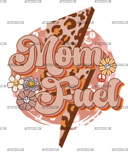 Mom Fuel Bolt DTF Transfer