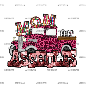 Mom Of Assholes DTF Transfer