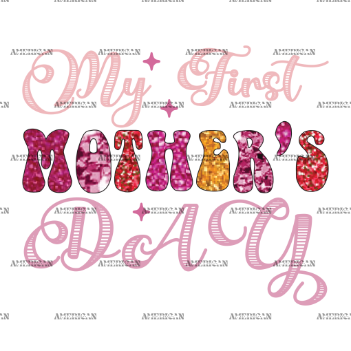 My First Mother's Day-2 DTF Transfer