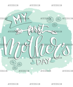 My First Mother's Day DTF Transfer