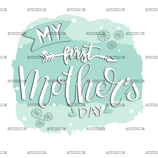My First Mother's Day DTF Transfer