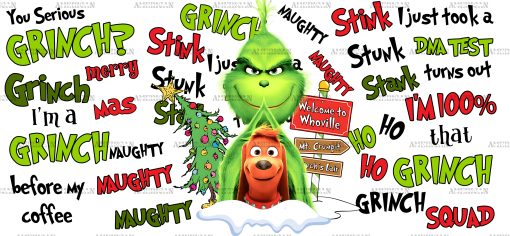 Naughty Stink Grinch UV DTF Transfer