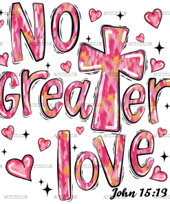No Greater Love DTF Transfer