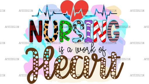 Nursing Is A Work Of Heart UV DTF Transfer