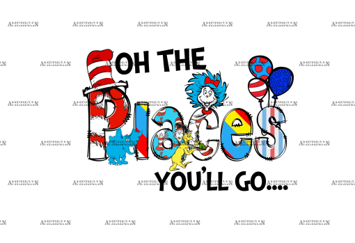 Oh The Places You'll Go DTF Transfer