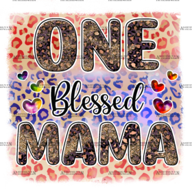 One Blessed Mama DTF Transfer