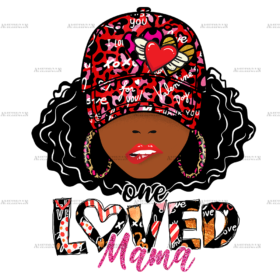 One Loved Mama-Valentine DTF Transfer