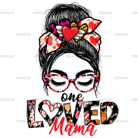 One Loved Mama Messy Bun DTF Transfer