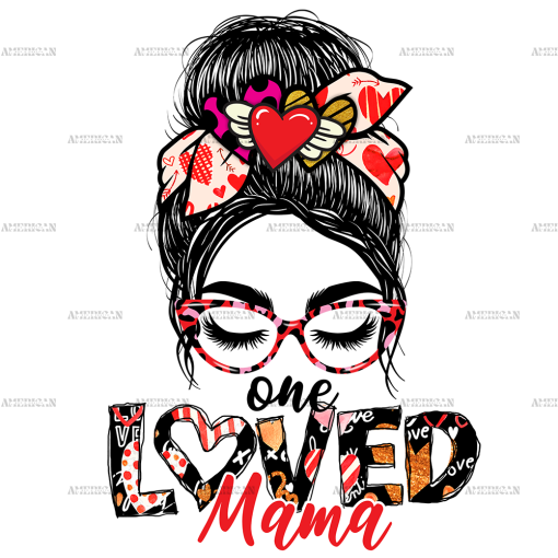 One Loved Mama Messy Bun DTF Transfer