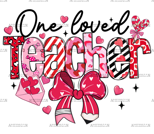 One Loved Teacher Pencil Bow-2 DTF Transfer
