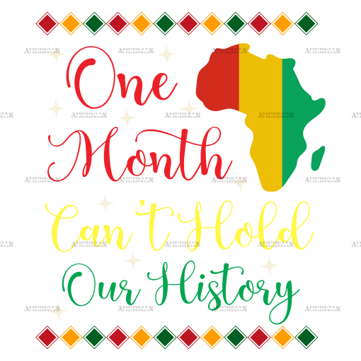 One Month Can't Hold Our History-2 DTF Transfer