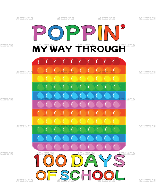 Poppin My Way Through 100 Day of School Block-1 DTF Transfer