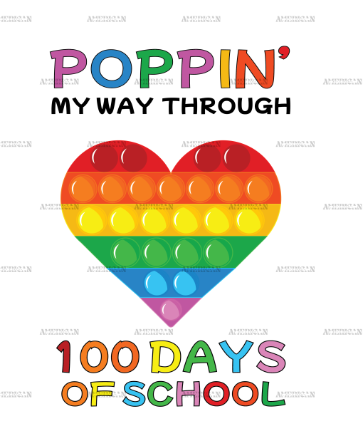 Poppin My Way Through 100 Days of School Heart DTF Transfer